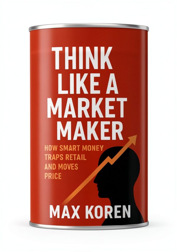 Futures Trading eBook by Market Maker Mindset™ – 84‑Page Kindle Guide-0